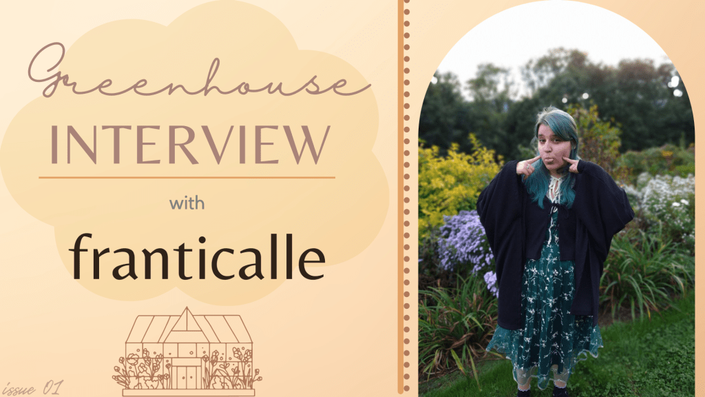 Greenhouse Interview #01:&nbsp;Franticalle